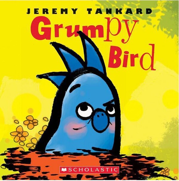 Scholastic Press GrumpyBird-byJeremyTankard(BoardBook)