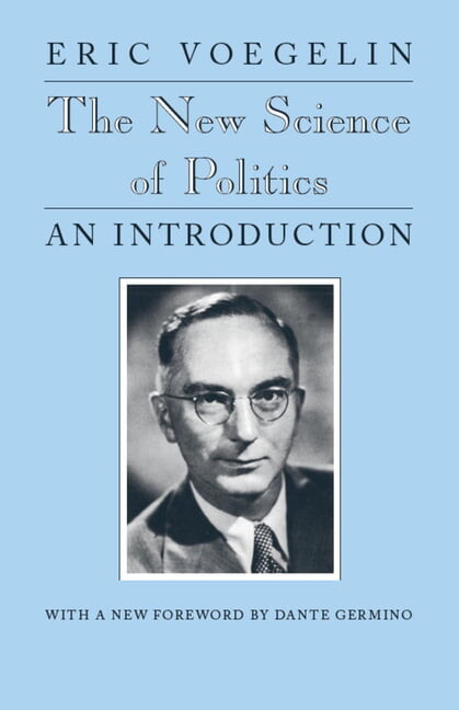 Walgreen Foundation Lectures The New Science of Politics: An Introduction, (Paperback)