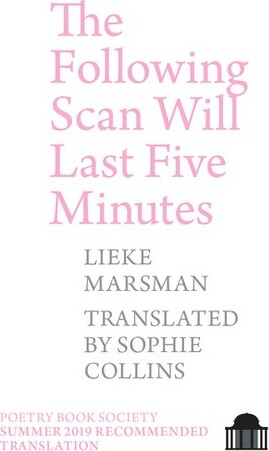 TheFollowingScanWillLastFiveMinutes-(PavilionPoetry)byLiekeMarsman(Paperback)