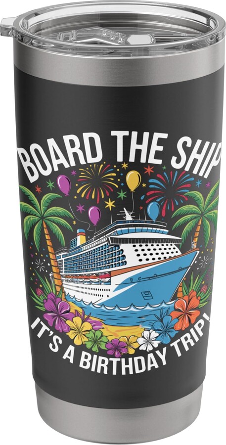 Cruise Birthday 2025 Adventure Celebration Apparel Board the Ship It's Birthday Trip Cruise Crew Birthday 2025 Stainless Steel Insulated Tumbler