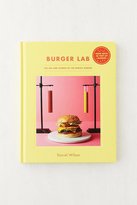Thumbnail for your product : Urban Outfitters The Burger Lab: The Art and Science of the Perfect Burger By Daniel Wilson
