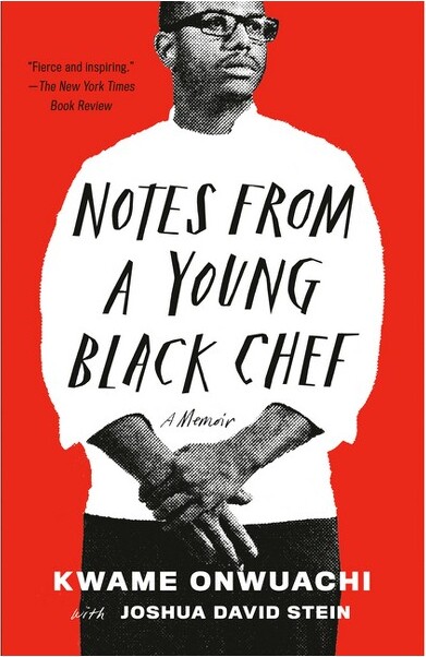 NotesfromaYoungBlackChef-byKwameOnwuachi&JoshuaDavidStein(Paperback)