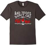Thumbnail for your product : Rad Techs Dont Cry We Wine Rad Tech Wine Love Gifts Shirt