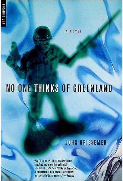 Picador USA No One Thinks of Greenland - by John Griesemer (Paperback)