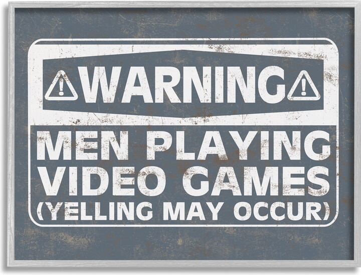 Stupell Industries Funny Men Playing Videogames Yelling Occurs Warning Sign,14 x 11, Design by Masey St. Studios