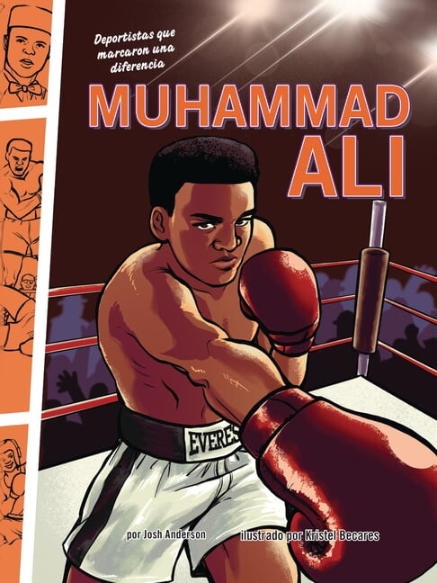 Deportistas Que Marcaron Una Diferencia Muhammad Ali: Deportistas Que Marcaron Una Diferencia (Athletes Who Made a Difference), (Paperback)