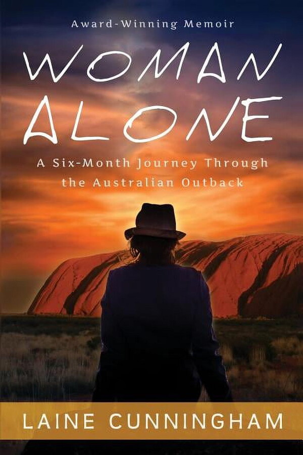 Woman Alone: A Six Month Journey Through the Australian Outback (Paperback)