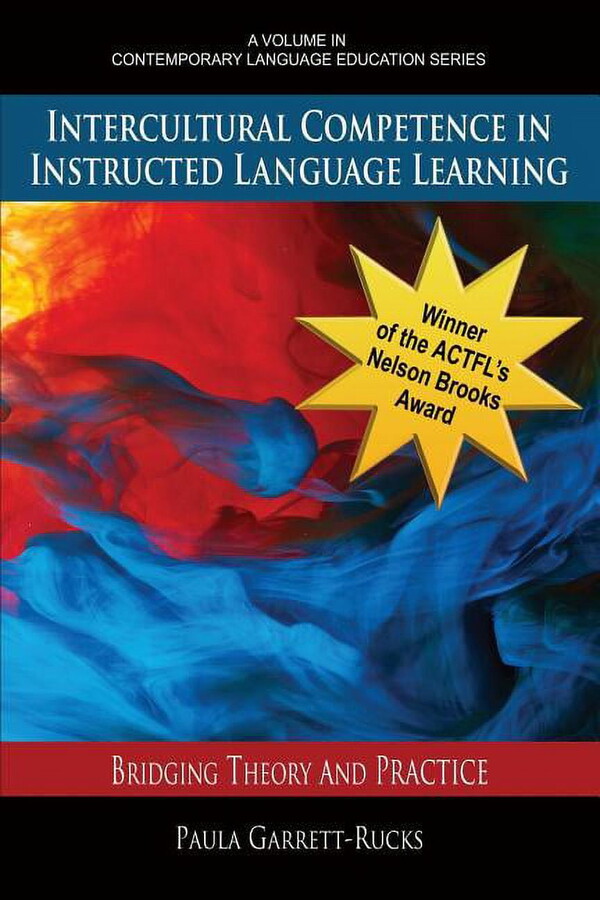 Intercultural Competence in Instructed Language Learning: Bridging Theory and Practice (Paperback)