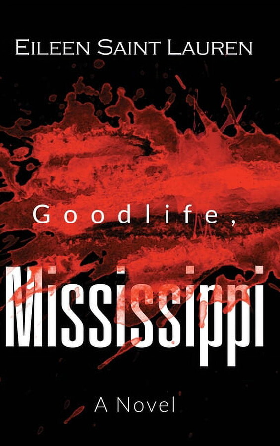 Goodlife, Mississippi, (Hardcover)