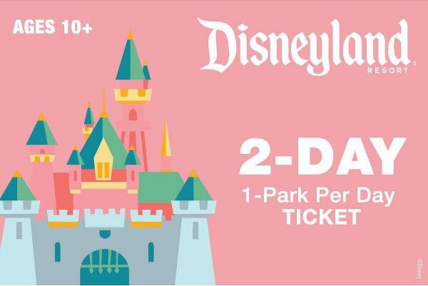 Disneyland 2 Day 1 Park per Day Ticket $330 (Ages 10+)
