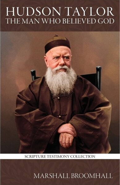 Walking Together Press HudsonTaylor-(ScriptureTestimonyCollection)byMarshallBroomhall(Paperback)