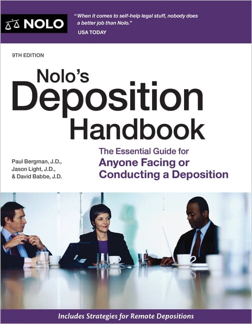 Nolo's Deposition Handbook: The Essential Guide for Anyone Facing or Conducting a Deposition, (Paperback)