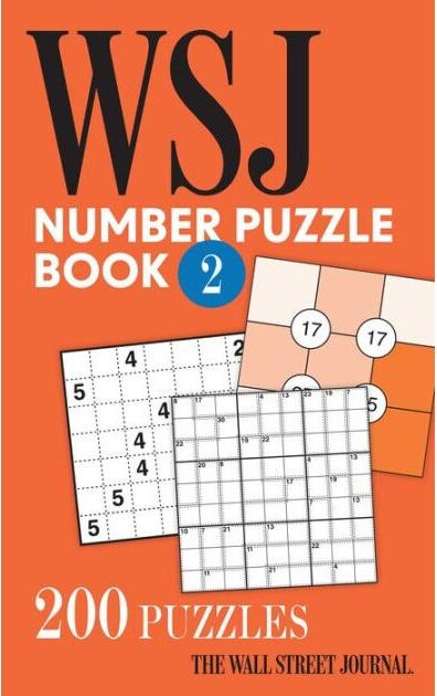 Barnes & Noble The Wall Street Journal Number Puzzle Book 2- 200 Puzzles by The Wall Street Journal
