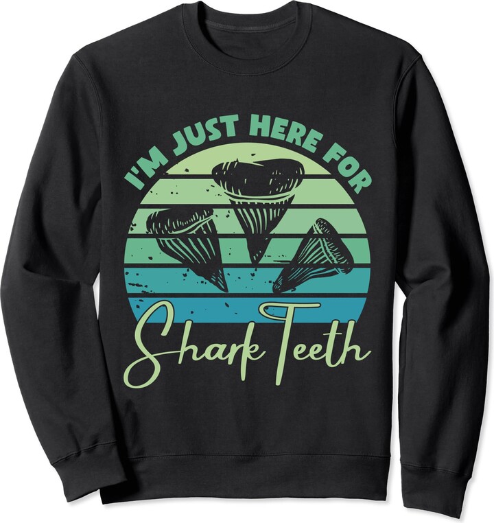 Shark Teeth Collector Gift Ideas I'm Just Here For Shark Teeth - Shark ...