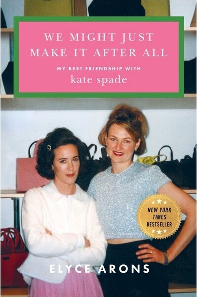 Gallery Books WeMightJustMakeItAfterAll-byElyceArons(Paperback)