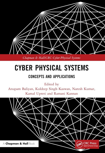 Chapman & Hall/CRC Cyber-Physical System Cyber Physical Systems: Concepts and Applications, (Paperback)