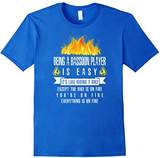 Thumbnail for your product : Being a Bassoon Player Is Easy (On Fire) T-Shirt