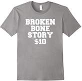 Thumbnail for your product : story. Broken Bone $10 - Get Well Soon Gift Shirt