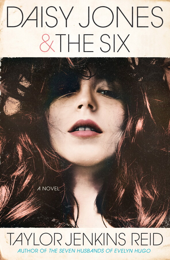 Daisy Jones & The Six : A Novel (Hardcover)
