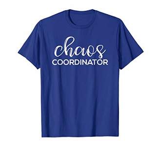 Chaos Coordinator T Shirt for Moms