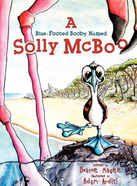A Blue-Footed Booby Named Solly McBoo (Hardcover)