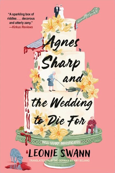 Soho Crime AgnesSharpandtheWeddingtoDiefor-(MissSharpInvestigates)byLeonieSwann(Hardcover)