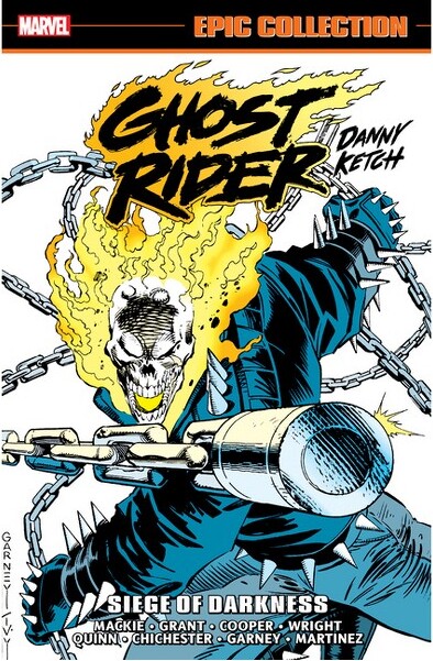 Marvel Universe Ghost Rider: Danny Ketch Epic Collection: Siege of Darkness - by Howard MacKie & Marvel Various (Paperback)
