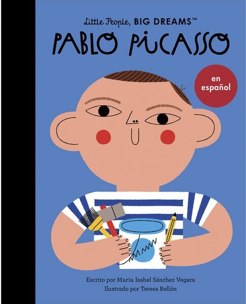 Frances Lincoln Ltd Pablo Picasso (Spanish Edition) - (Little People, Big Dreams en Español) by Maria Isabel Sanchez Vegara (Paperback)