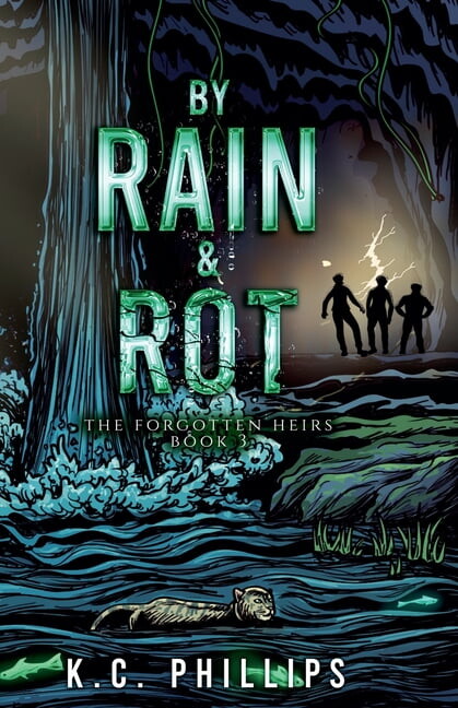 The Forgotten Heirs By Rain & Rot, Book 3, (Paperback)