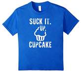 Thumbnail for your product : Funny President Quote Suck It Up Cupcake T-Shirt