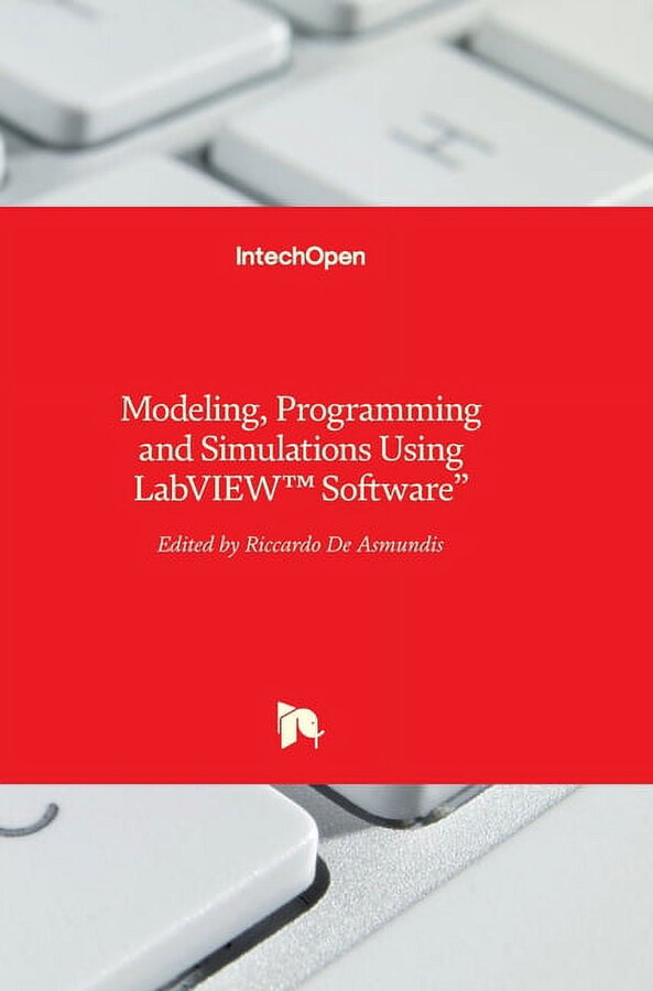 Modeling, Programming and Simulations Using LabVIEW(TM) Software (Hardcover)