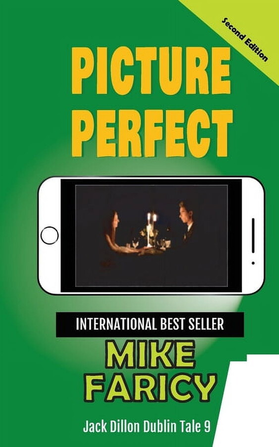 Picture Perfect: Jack Dillon Dublin Tale 9: Second Edition (Paperback)