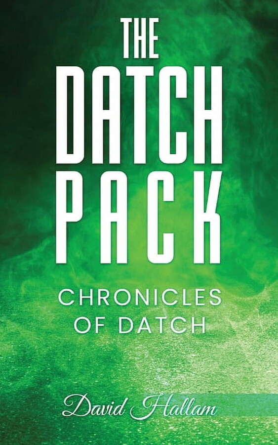 The Chronicles of Datch: The Datch Pack (Paperback)