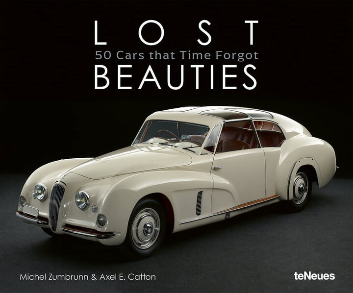 Lost Beauties : 50 Cars that Time Forgot (Hardcover)