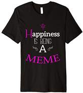 Thumbnail for your product : Happiness is Being a Meme Grandma T-shirt Nana Birthday Tee