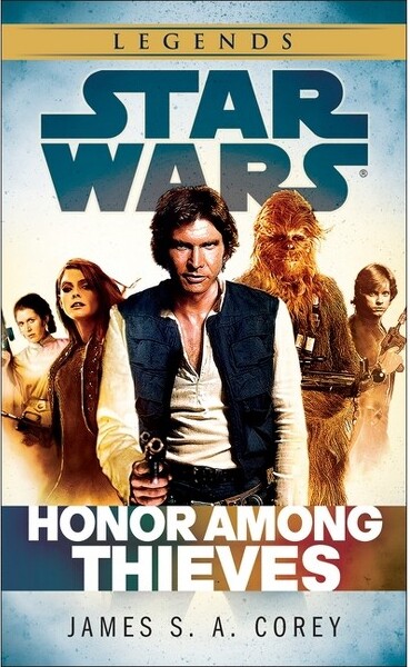 Random House Worlds Honor Among Thieves: Star Wars Legends - (Star Wars - Legends) by James S a Corey (Paperback)