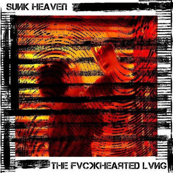 AMERICAN DREAMS RECS Sunk Heaven - The Fvckhearted Lvng - Music & Performance - Vinyl