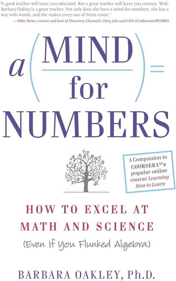 A Mind for Numbers: How to Excel at Math and Science (Even If You Flunked Algebra), (Paperback)