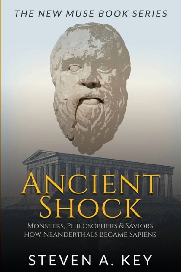 Ancient Shock Monsters, Philosophers & Saviors : How Neanderthals Became Sapiens (Paperback)