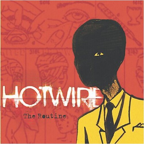 Hotwire-TheRoutine(CD)