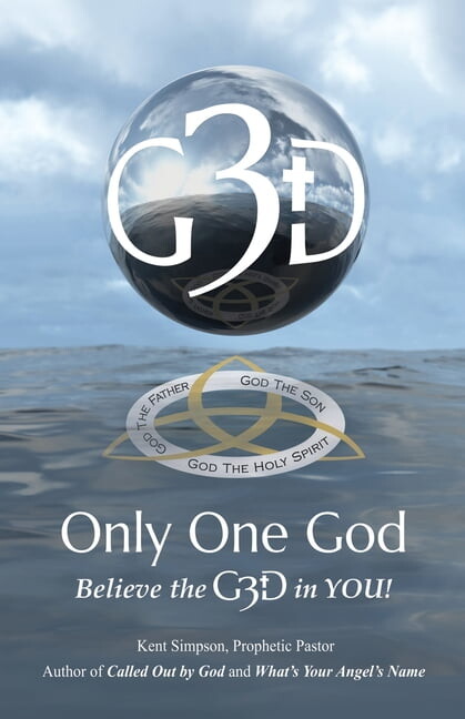Only One God: Believe in the G3D in YOU! (Paperback)