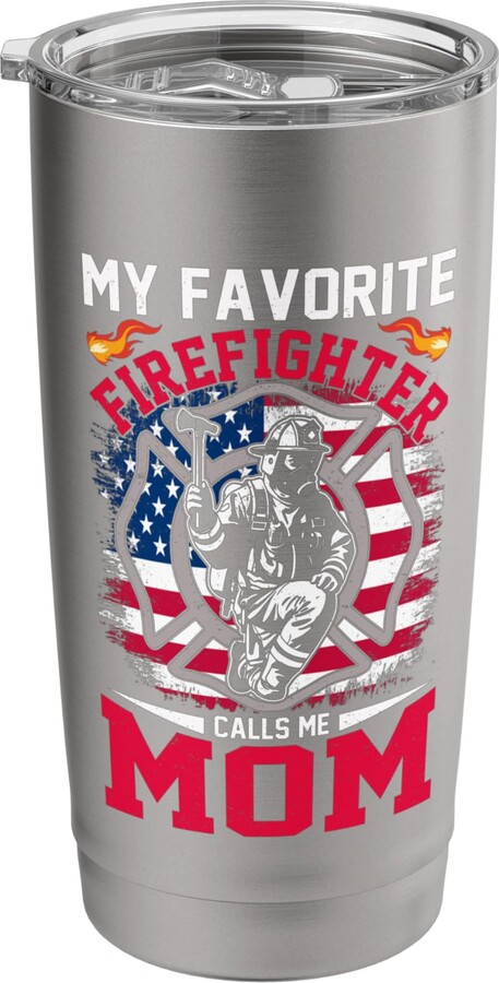 My Favorite Firefighter Calls Me Mom USA Flag Gift My Favorite Firefighter Calls Me Mom Stainless Steel Insulated Tumbler