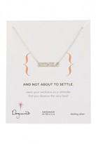 Thumbnail for your product : Dogeared Single" And Not About To Settle Pendant Necklace