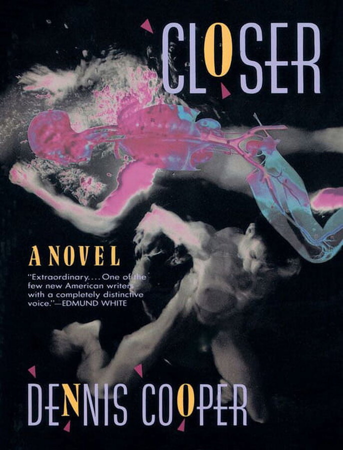 Cooper, Dennis Closer, (Paperback)