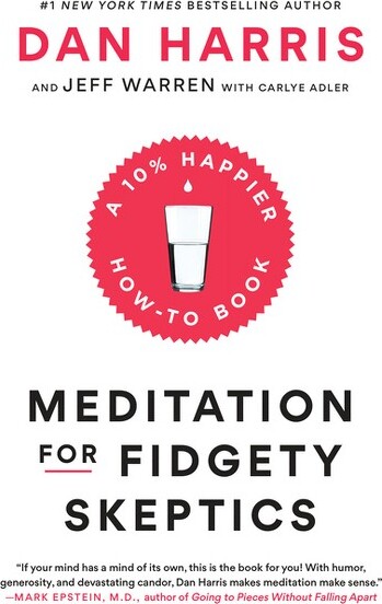 Harmony MeditationforFidgetySkeptics-byDanHarris&JeffreyWarren&CarlyeAdler(Paperback)
