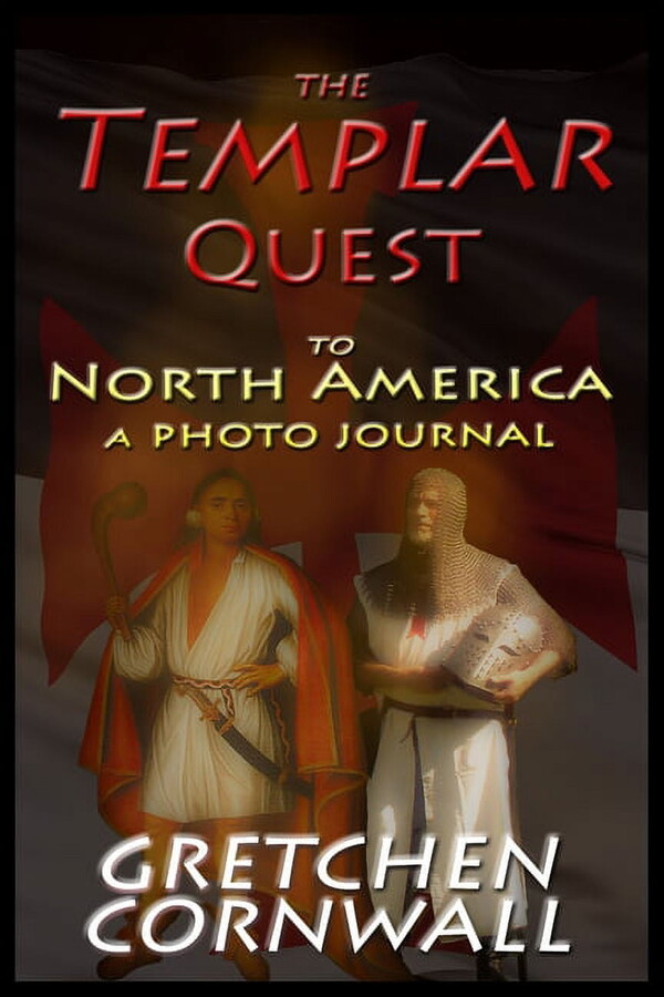 The Templar Quest to North America, (Paperback)