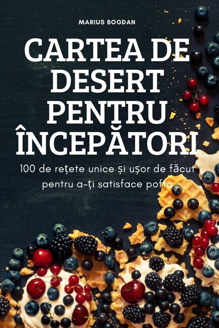 Cartea De Desert Pentru Incepatori