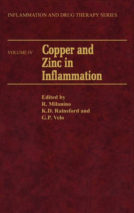 Inflammation and Drug Therapy Copper and Zinc in Inflammation, Book 4, (Hardcover)