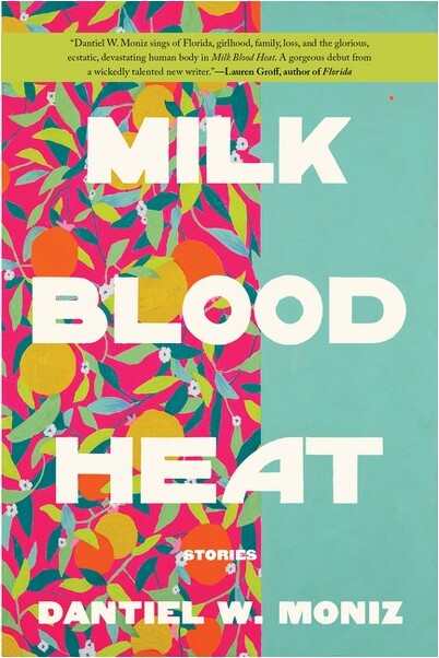 Grove Press MilkBloodHeat-byDantielWMoniz(Paperback)