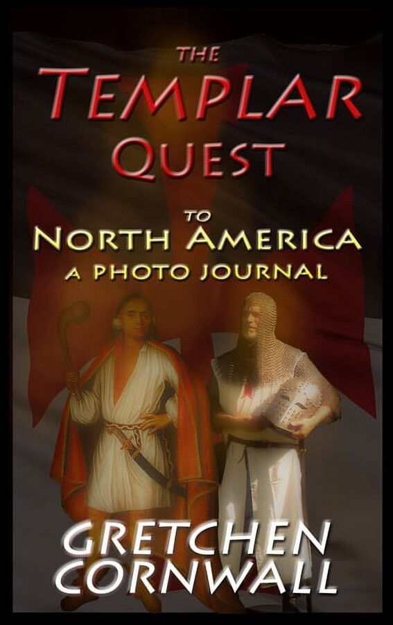 The Templar Quest to North America, (Hardcover)